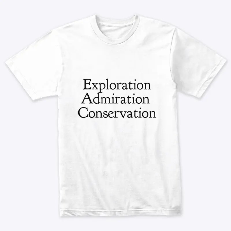 Exploration. Admiration. Conservation 